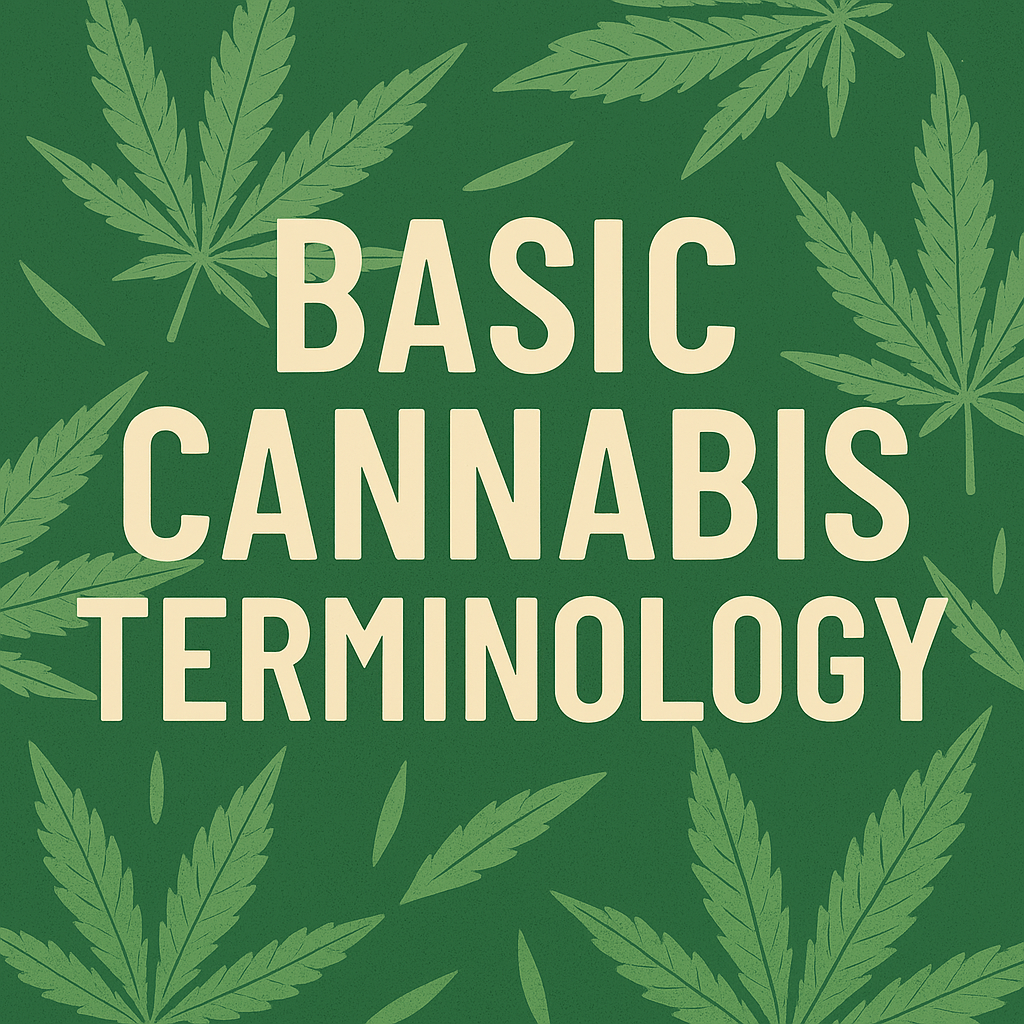 Basic Cannabis Terminology